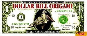 Dollar Bill Origami: Creative Paper Folding by Ian Boyd, Daniel Jankowski