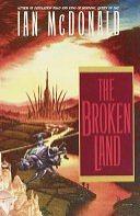 The Broken Land by Ian McDonald