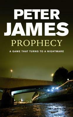 Prophecy by Peter James