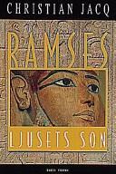 Ramses: Ljusets son by Christian Jacq