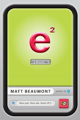 E² by Matt Beaumont