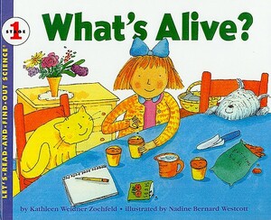 What's Alive? by Kathleen Weidner Zoehfeld