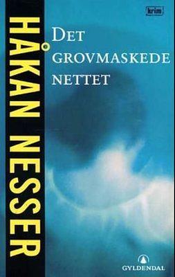 Det grovmaskede nettet by Håkan Nesser