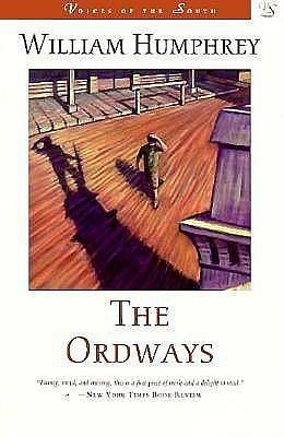 The Ordways: A Novel by William Humphrey, William Humphrey