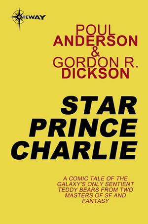 Star Prince Charlie by Poul Anderson, Gordon R. Dickson