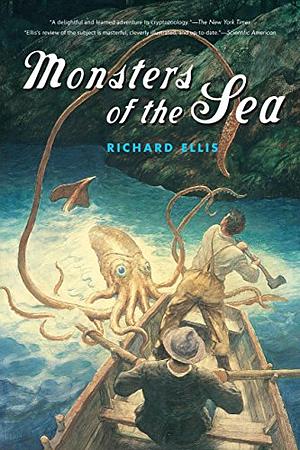 Monsters of the Sea by Richard Ellis