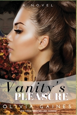 Vanity's Pleasure by Olivia Gaines