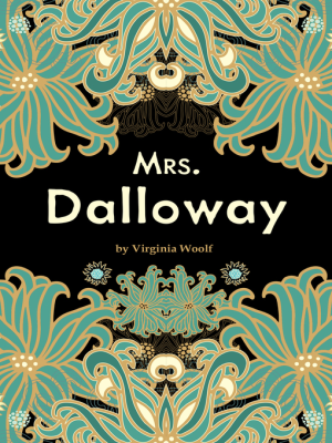 Mrs. Dalloway by Virginia Woolf