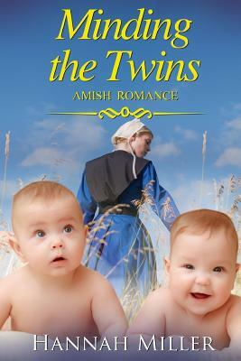 Minding the Twins by Hannah Miller