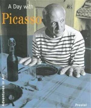 A Day with Picasso: Adventures in Art by Christopher Wynne, Pablo Picasso, Susanne Pfleger