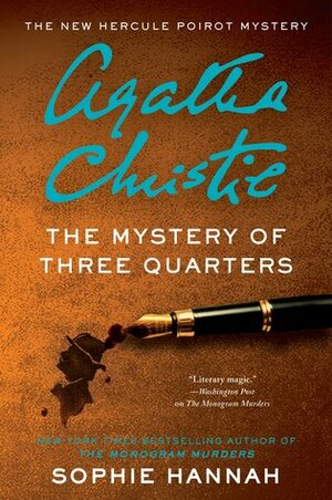 The Mystery of Three Quarters by Agatha Christie, Sophie Hannah