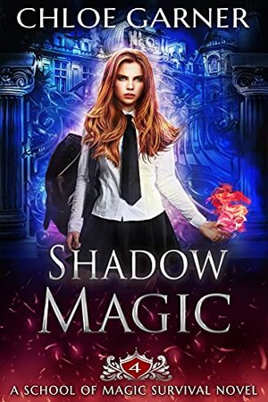 Shadow Magic by Chloe Garner