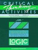 Critical Thinking Activities in Patterns, Imagery and Logic by Dale Seymour, Ed Beardslee