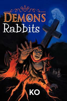 Demons & Rabbits by Ko
