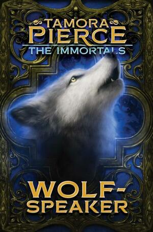 Wolf-speaker by Tamora Pierce