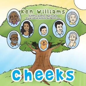 Cheeks by Ken Williams