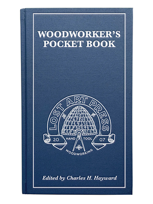 The Woodworker's Pocket Book by Charles H. Hayward