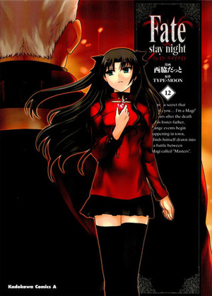 Fate/stay night, Volume 12 by Datto Nishiwaki