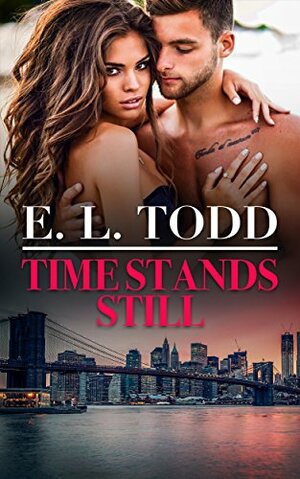 Time Stands Still by E.L. Todd