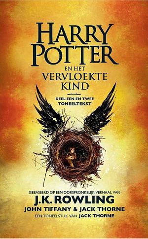 Harry Potter en het vervloekte kind by Jack Thorne, J.K. Rowling