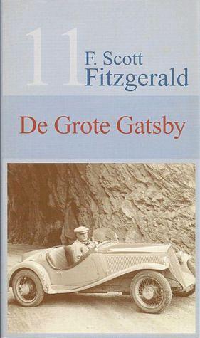 De grote Gatsby by F. Scott Fitzgerald