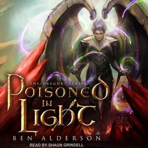 Poisoned in Light by Ben Alderson