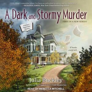 A Dark and Stormy Murder by Julia Buckley