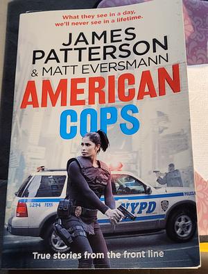 American Cops by James Patterson