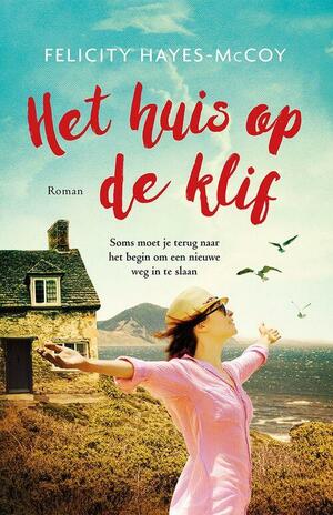 Het huis op de klif by Felicity Hayes-McCoy