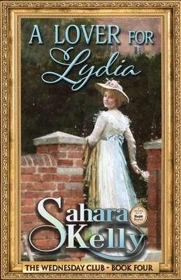 A Lover for Lydia by Sahara Kelly