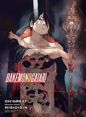 BAKEMONOGATARI (manga), Volume 13 by Oh! Great, NISIOISIN