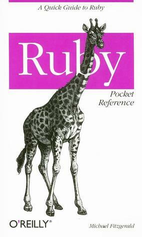 Ruby Pocket Reference by Michael J. Fitzgerald