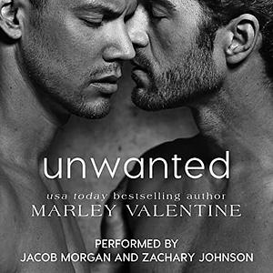 Unwanted by Marley Valentine