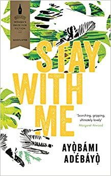 Stay with Me by Ayọ̀bámi Adébáyọ̀