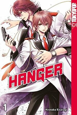 Hanger, Band 1 by Hirotaka Kisaragi