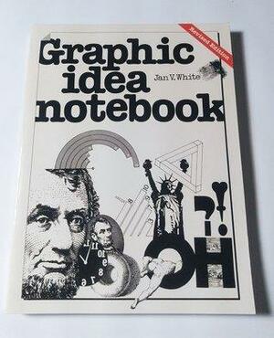 Graphic Idea Notebook by Jan V. White