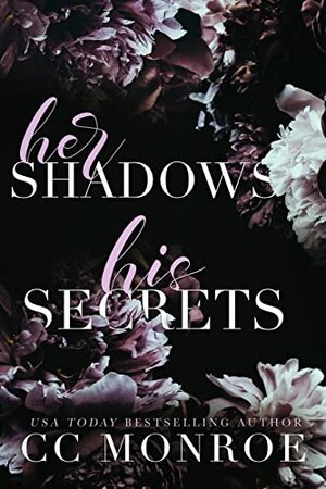 Her Shadows, His Secrets by CC Monroe