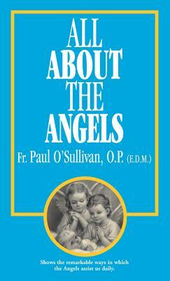 All about the Angels by Paul O'Sullivan