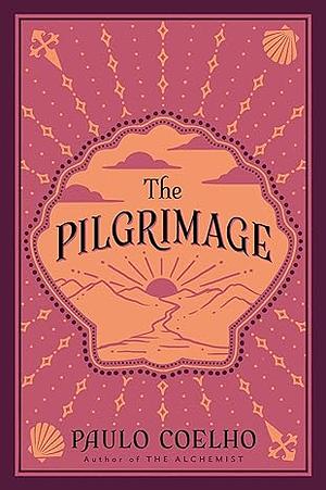 The Pilgrimage by Paulo Coelho