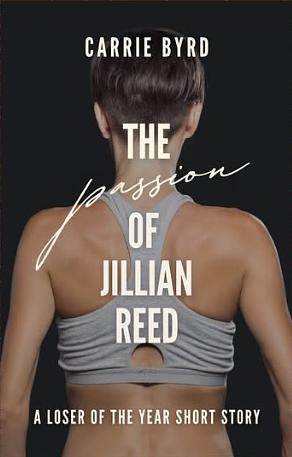 The Passion of Jillian Reed by Carrie Byrd