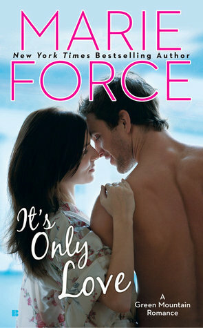 It's Only Love by Marie Force