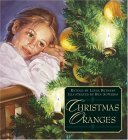 Christmas Oranges by Ben Sowards, Linda Bethers