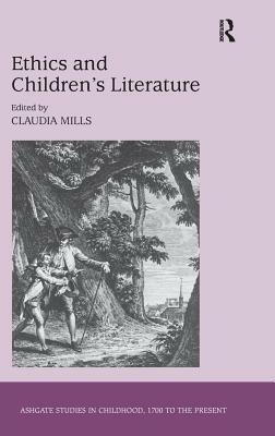 Ethics and Children's Literature by Claudia Mills