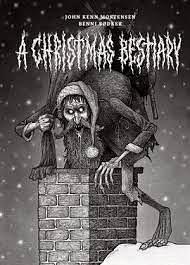 A Christmas Bestiary by Benni Bødker, John Kenn Mortensen