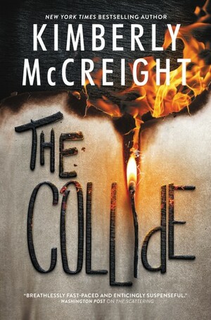 The Collide by Kimberly McCreight