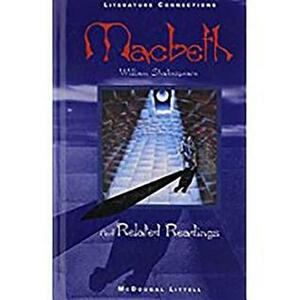 McDougal Littell Literature Connections: Macbeth Student Editon Grade 12 1996 by William Shakespeare