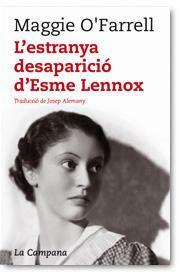 L'estranya desaparició d'Esme Lennox by Maggie O'Farrell