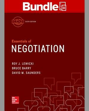 Loose Leaf Essentials of Negotiation with Connect Access Card by Bruce Barry, Roy J. Lewicki, David M. Saunders