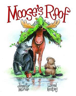 Moose's Roof by Jennifer Maruno