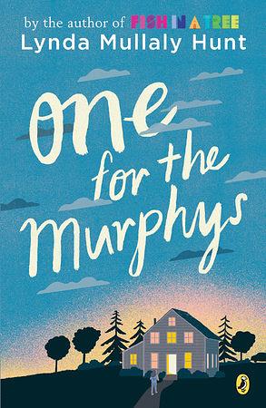 One for the Murphys by Lynda Mullaly Hunt